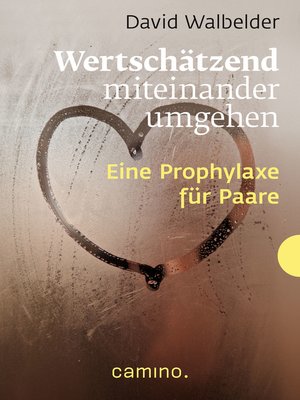 cover image of Wertschätzend miteinander umgehen
